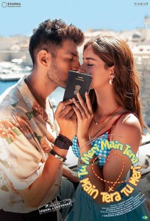Film TU MERI MAIN TERA MAIN TERA TU MERI