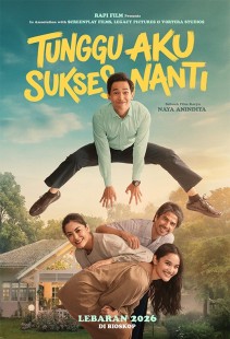 Film TUNGGU AKU SUKSES NANTI