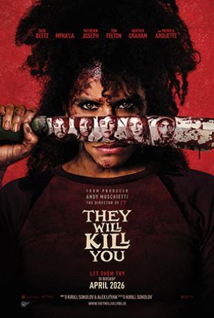 Film THEY WILL KILL YOU