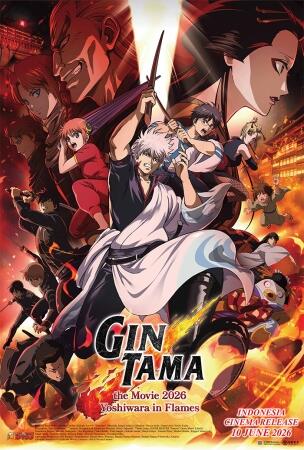 Film GINTAMA THE MOVIE 2026: YOSHIWARA IN FLAMES