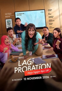 Film LAGI PROBATION: KERJA NGEJAR APA SIH?