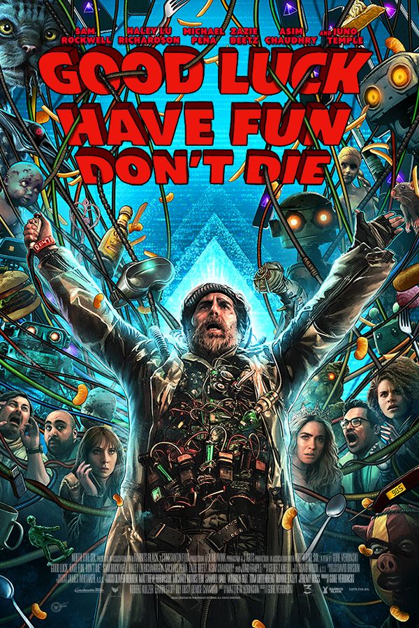 Film GOOD LUCK, HAVE FUN, DON'T DIE