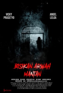 Film BISIKAN ARWAH MANTAN